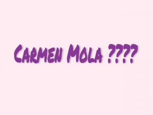 Carmen Mola???